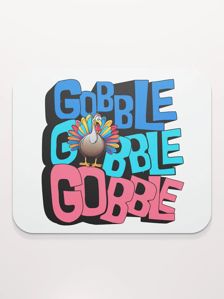 Gobble Gobble Gobble Galore Mouse Pad product image (3)