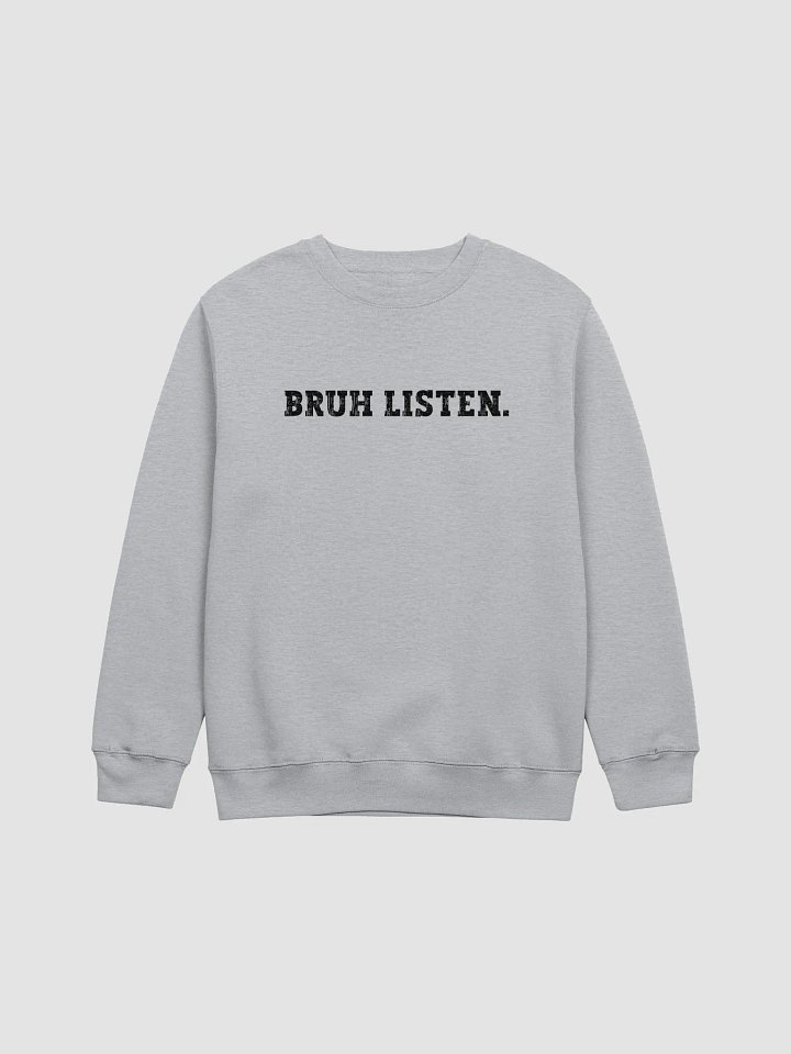 Bruh Listen Women's Sweatshirt (Light) product image (1)