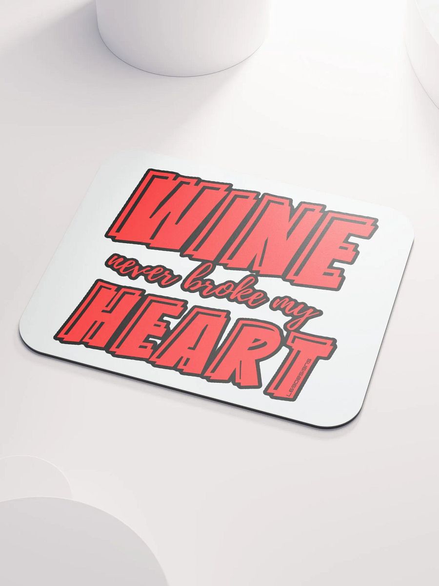 WINE NEVER BROKE MY HEART product image (3)