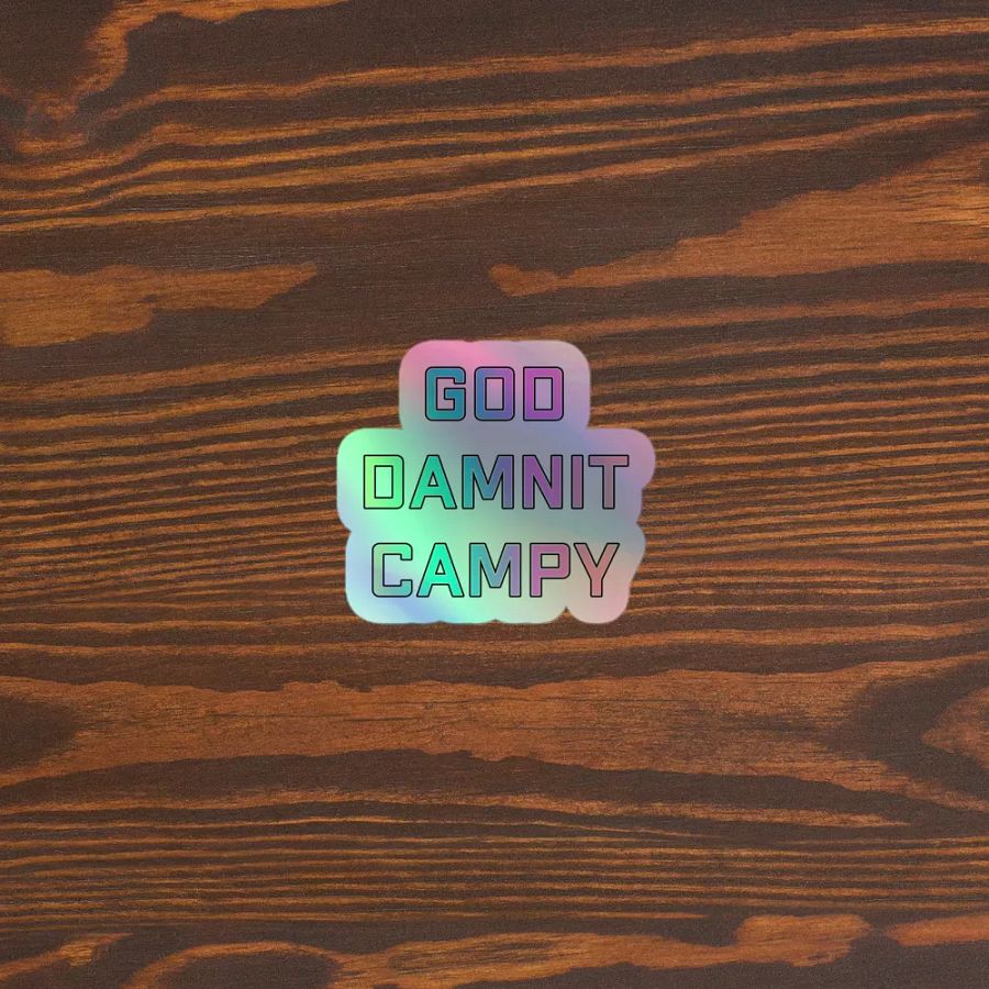 God Damnit Campy Holo Sticker product image (3)