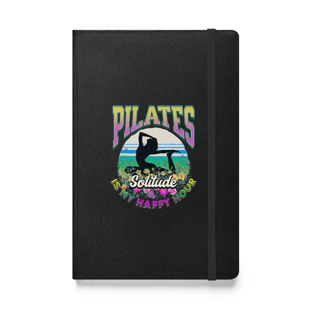 Pilates Is My Happy Hour Nature-Inspired Hardcover Journal product image (1)