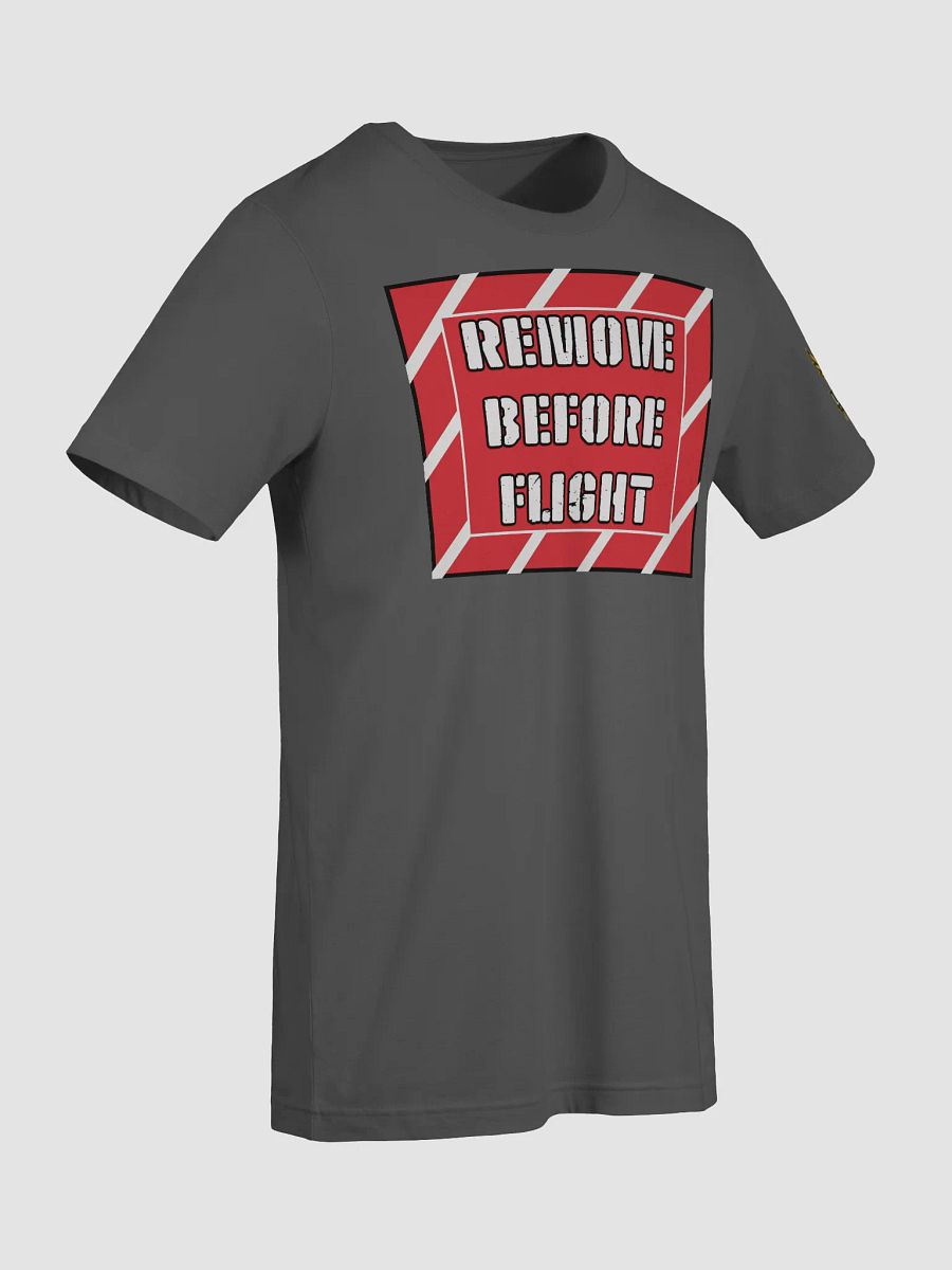 Remove Before Flight T-Shirt product image (51)