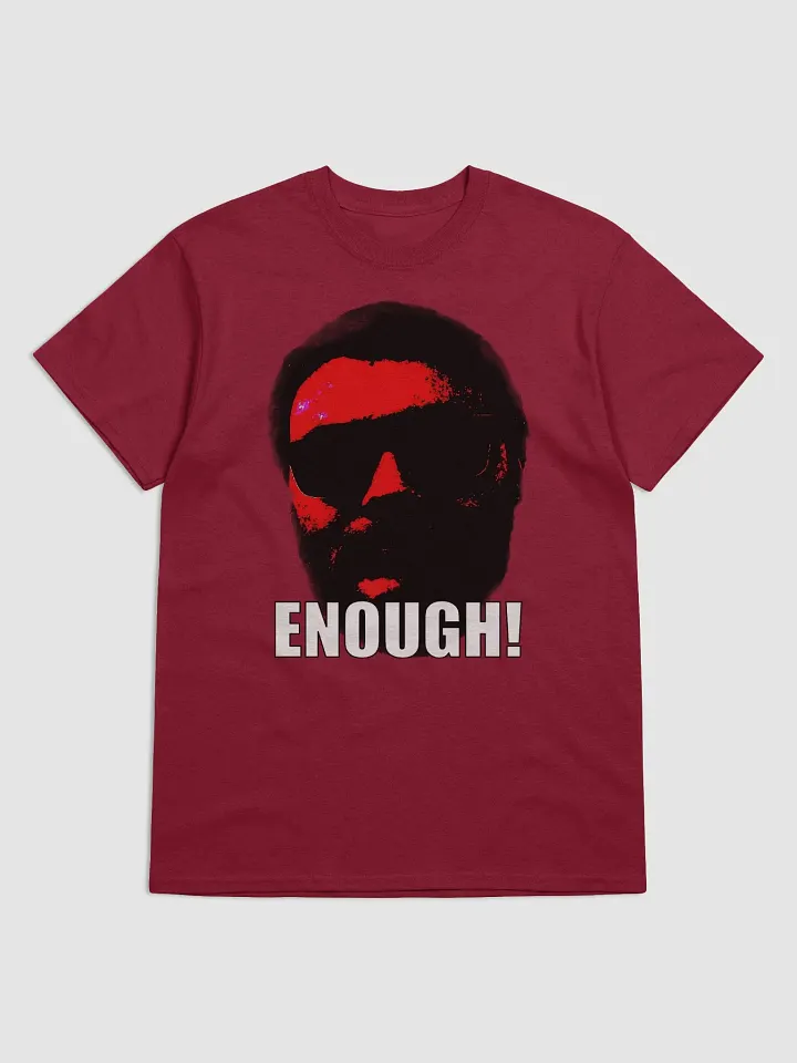 "ENOUGH!" Roxas997 T-Shirt product image (1)
