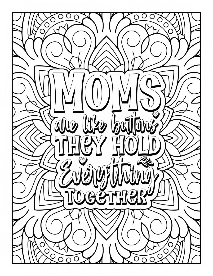 Best Mom Ever Coloring Book for Mother's, Christmas, Birthdays or Any Day Of The Year product image (4)