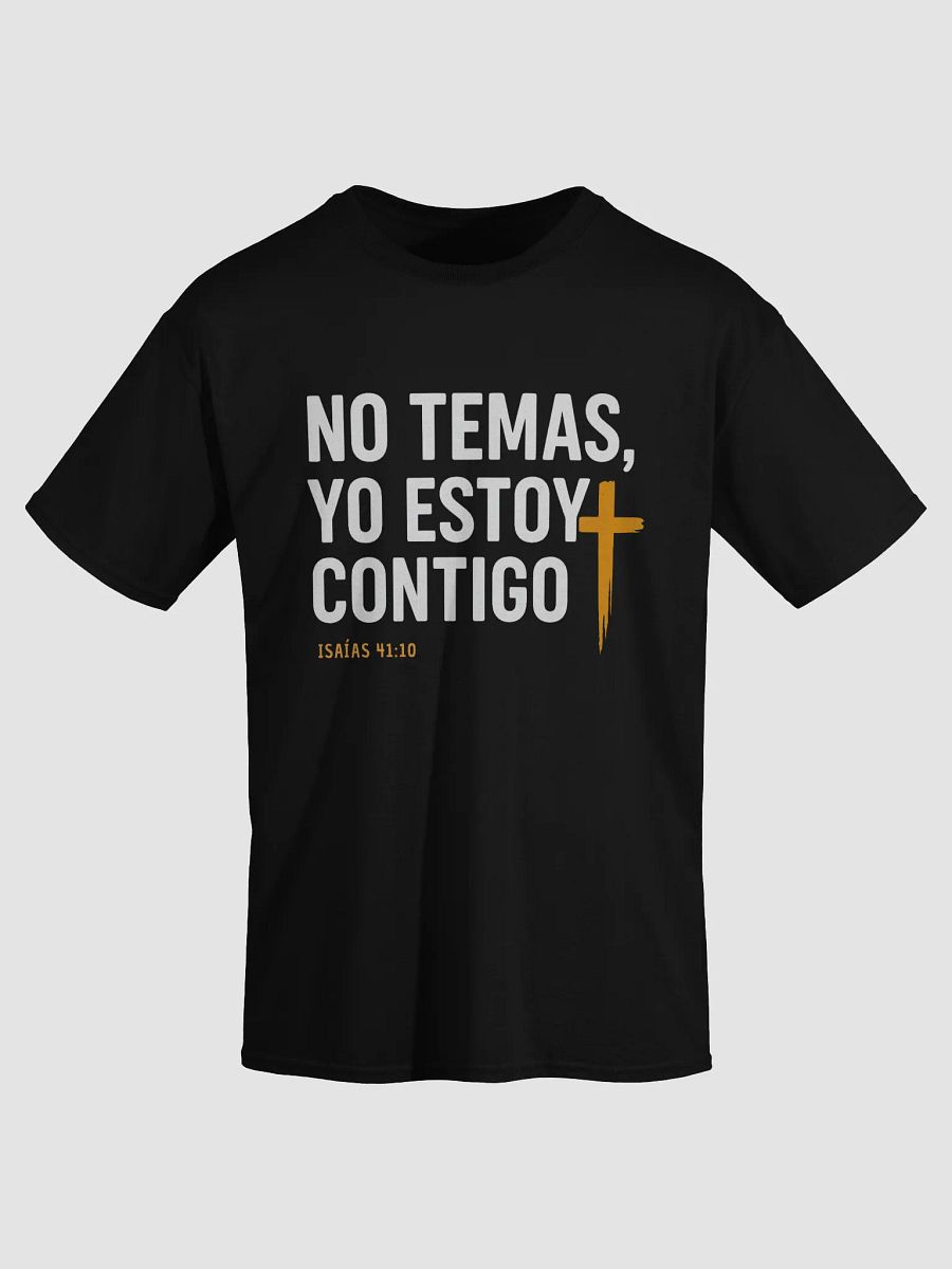 Camiseta Unisex Manga Corta | No temas yo estoy contigo product image (1)