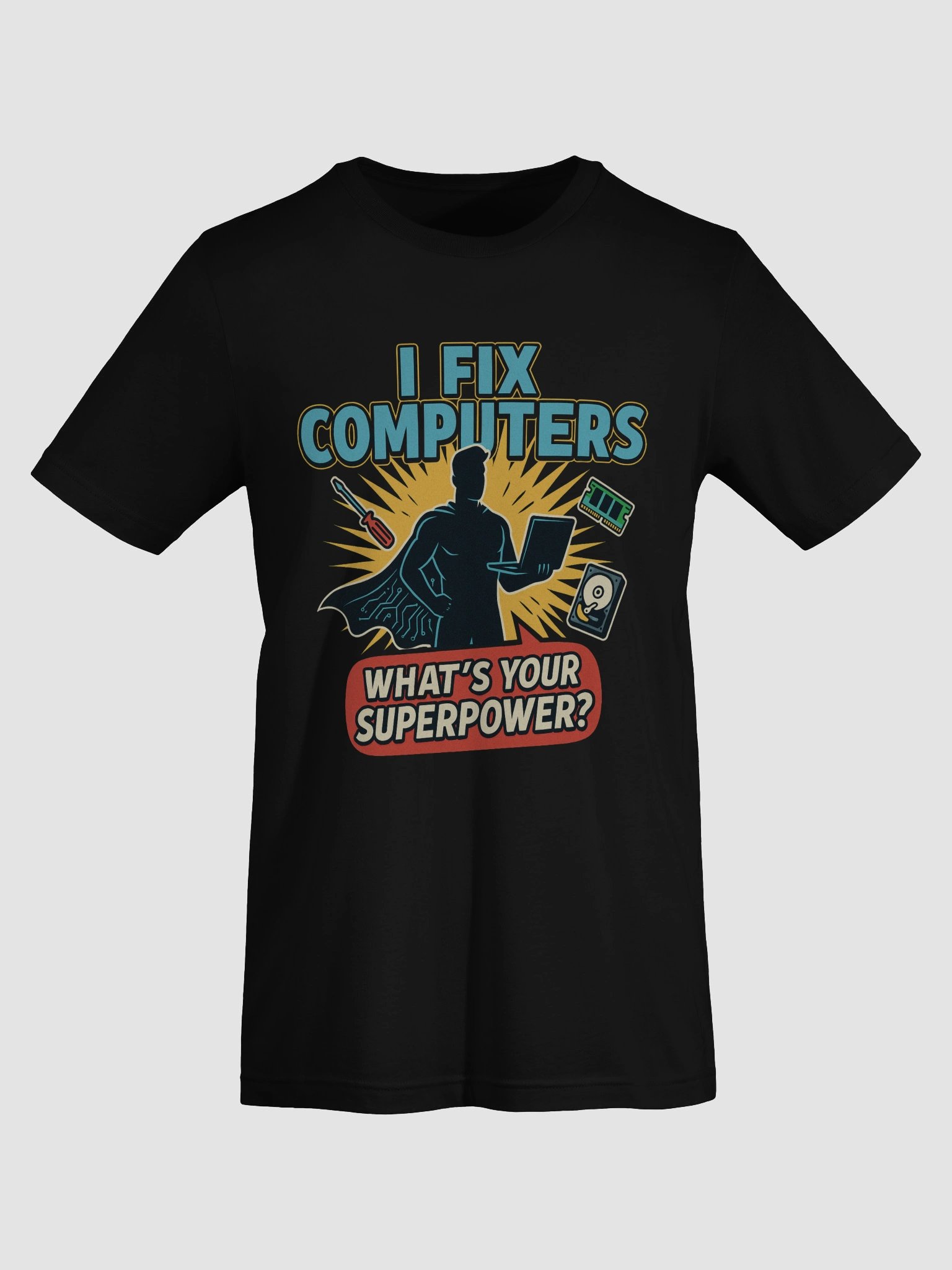 FIX COMPUTERS… WHAT’S YOUR SUPERPOWER? product image (7)