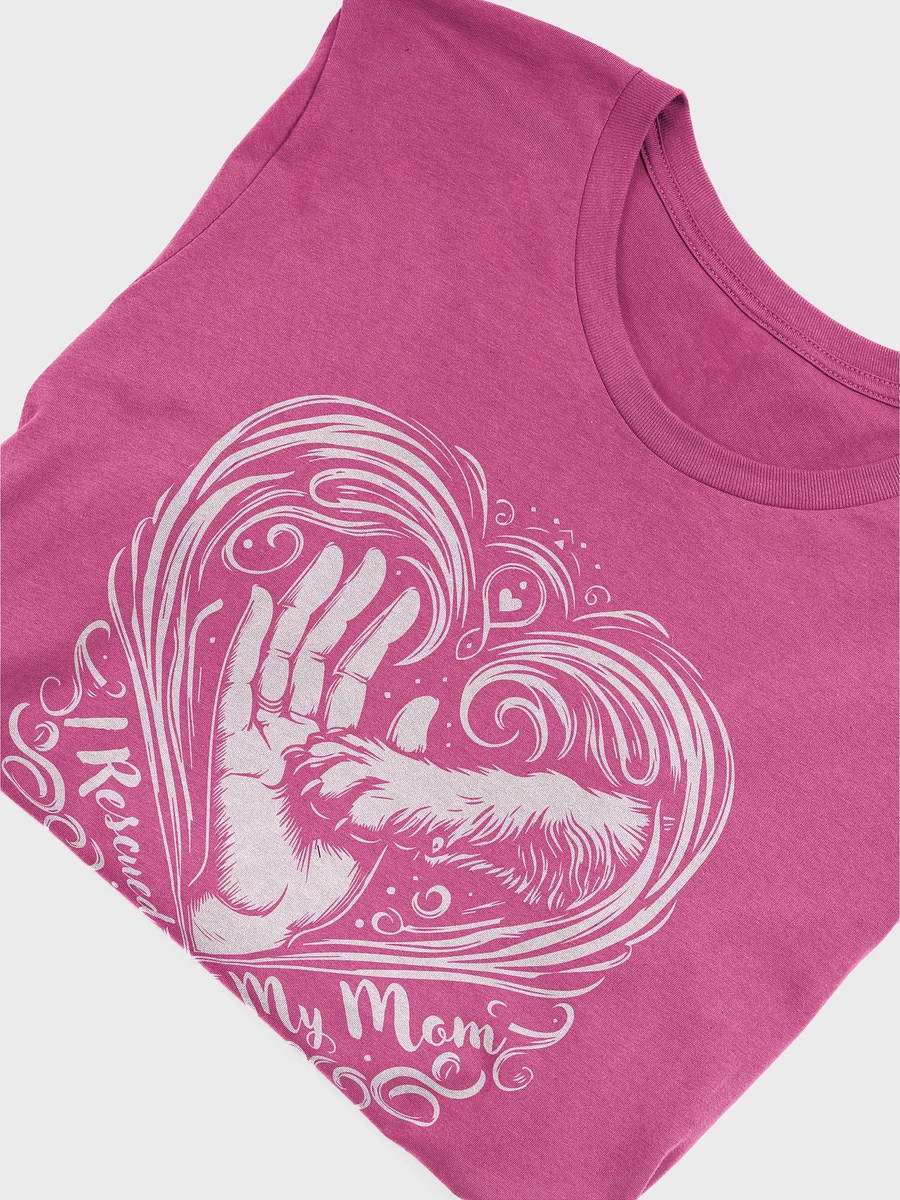 I Rescued My Mom - Mother's Day Tee! product image (26)