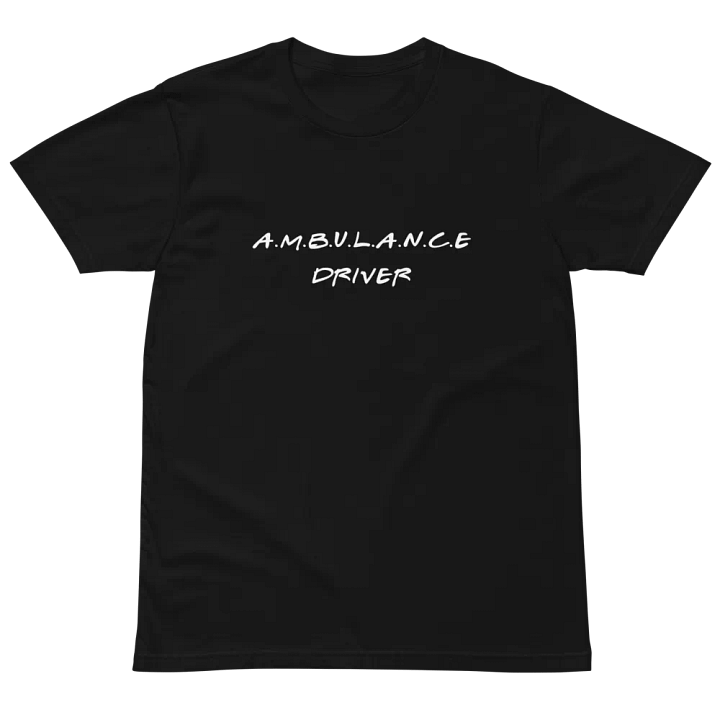 Ambulance Driver Unisex Premium T-Shirt product image (2)