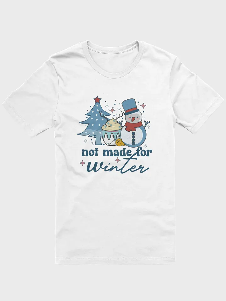Not Made For Winter Tee product image (1)