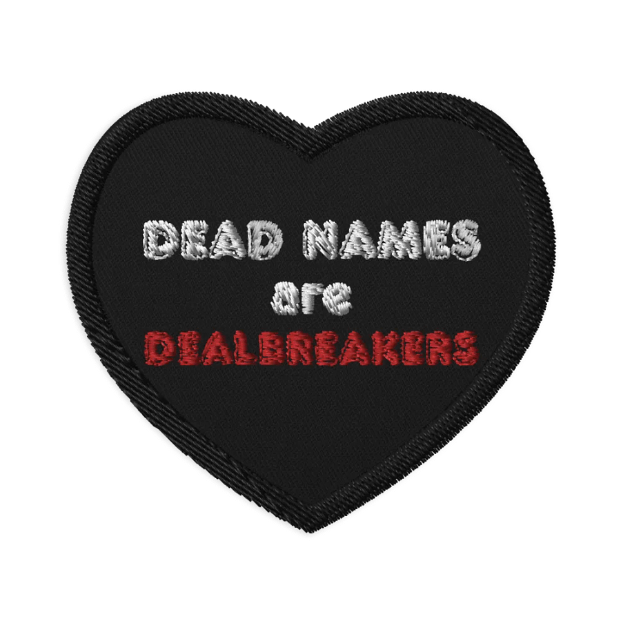 Patch: Deadnames Are Dealbreakers product image (1)