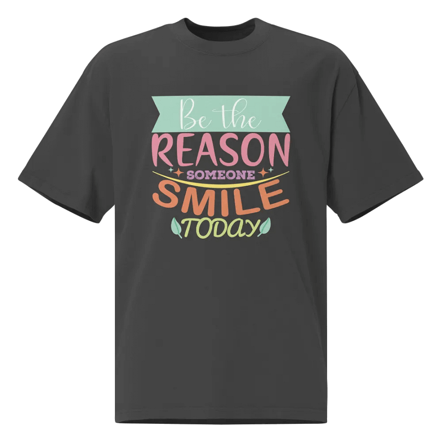 Be the Reason Someone Smile Today Positive Vibes T-Shirt product image (2)