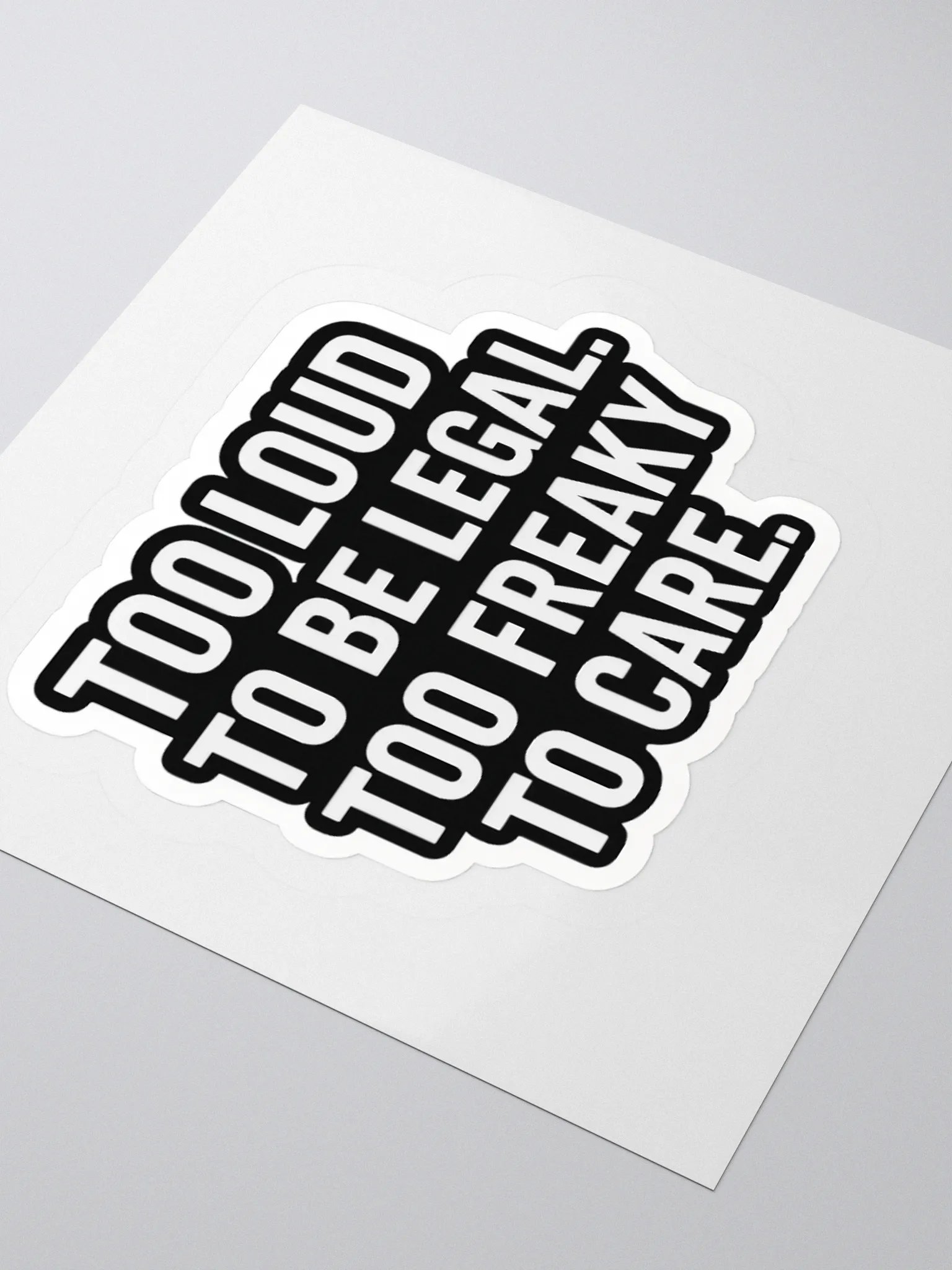 Too loud to be legal sticker product image (6)