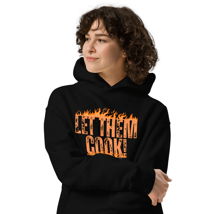 LET THEM COOK! Hoodie product image (1)