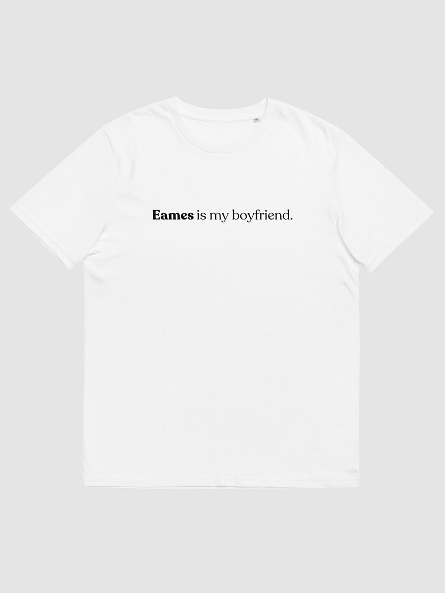Eames is my boyfriend Tee - White product image (1)