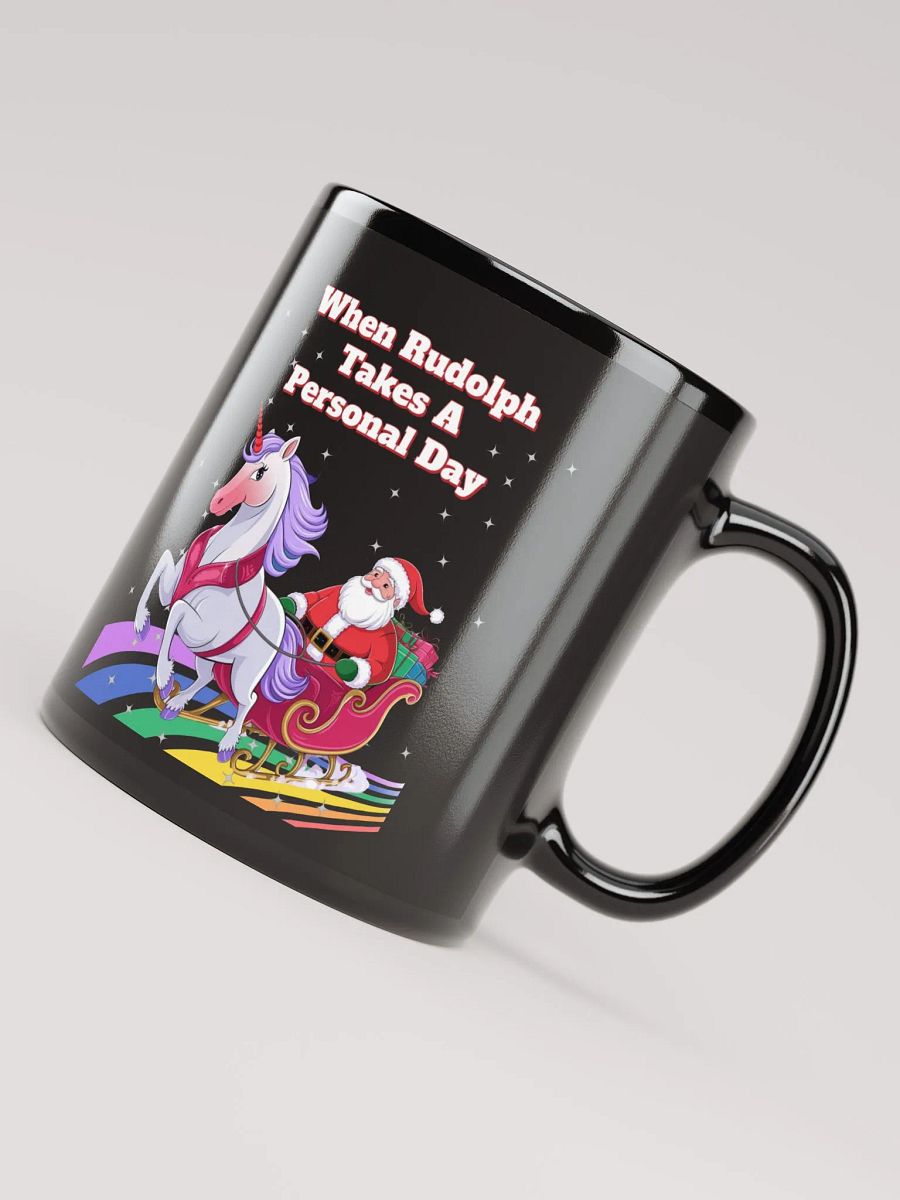 When Rudolph Takes A Personal Day - Santa's Unicorn Black Mug product image (7)