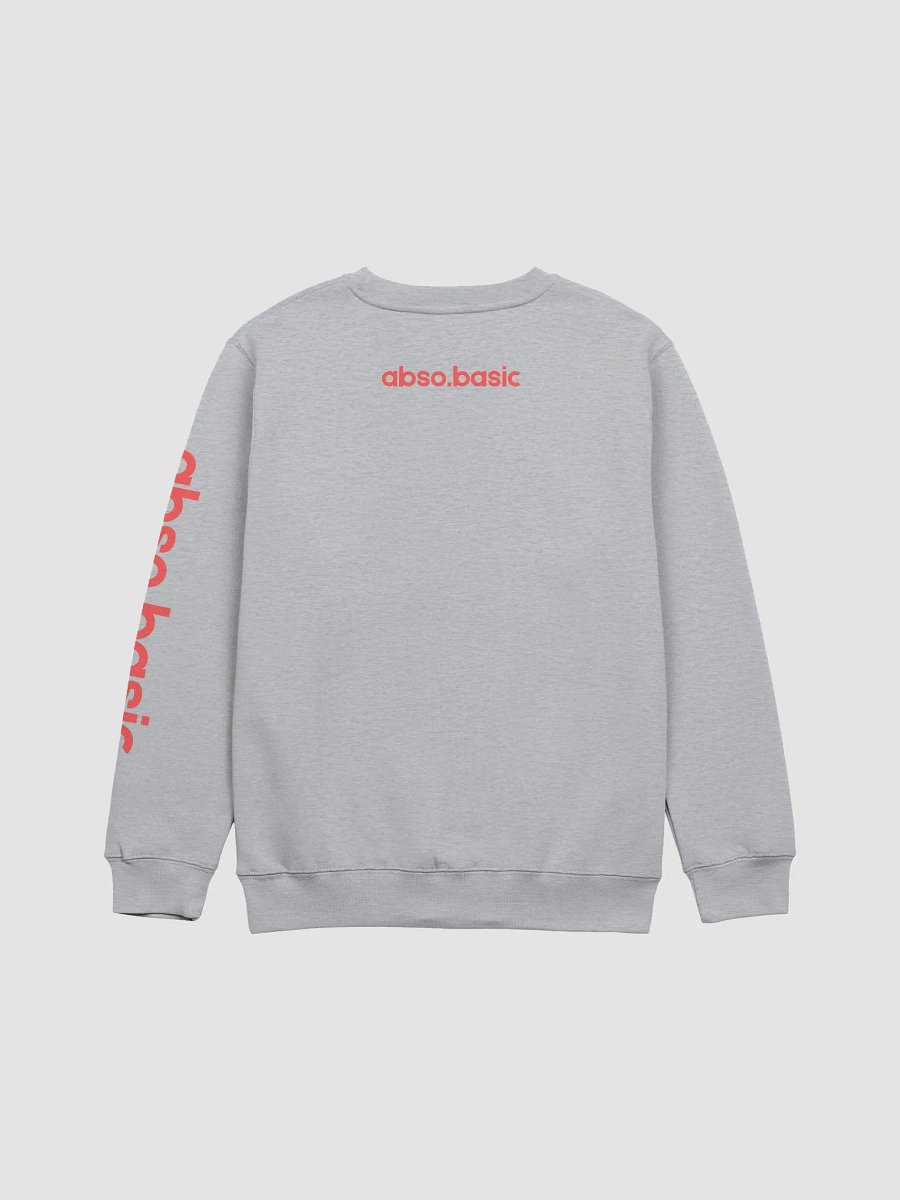 So Basic, It's Advanced Premium Crewneck product image (6)