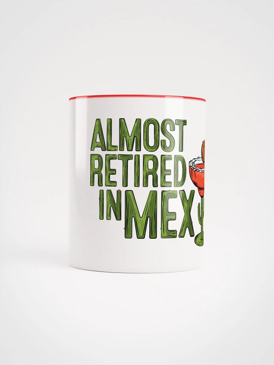 Almost Retired in Mexico Coffee Mug product image (10)