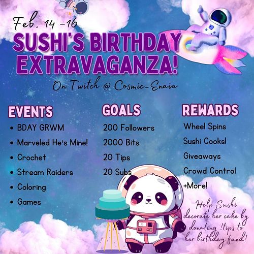 Announcement time!!! Sushi's birthday is next week and we are going to stream all weekend long! Tune in Feb 14-16 for fun, ga...