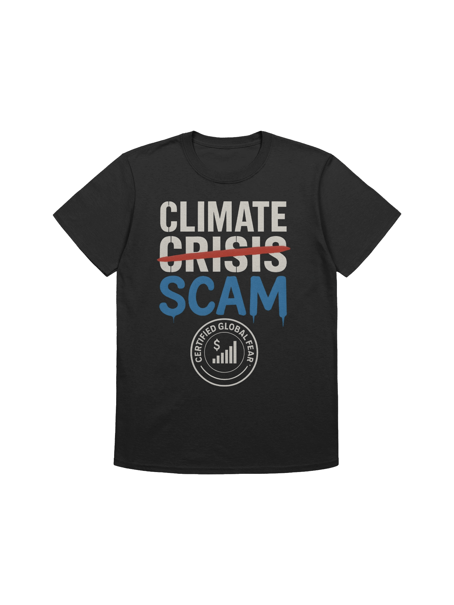Climate crisis scam T-shirt product image (1)