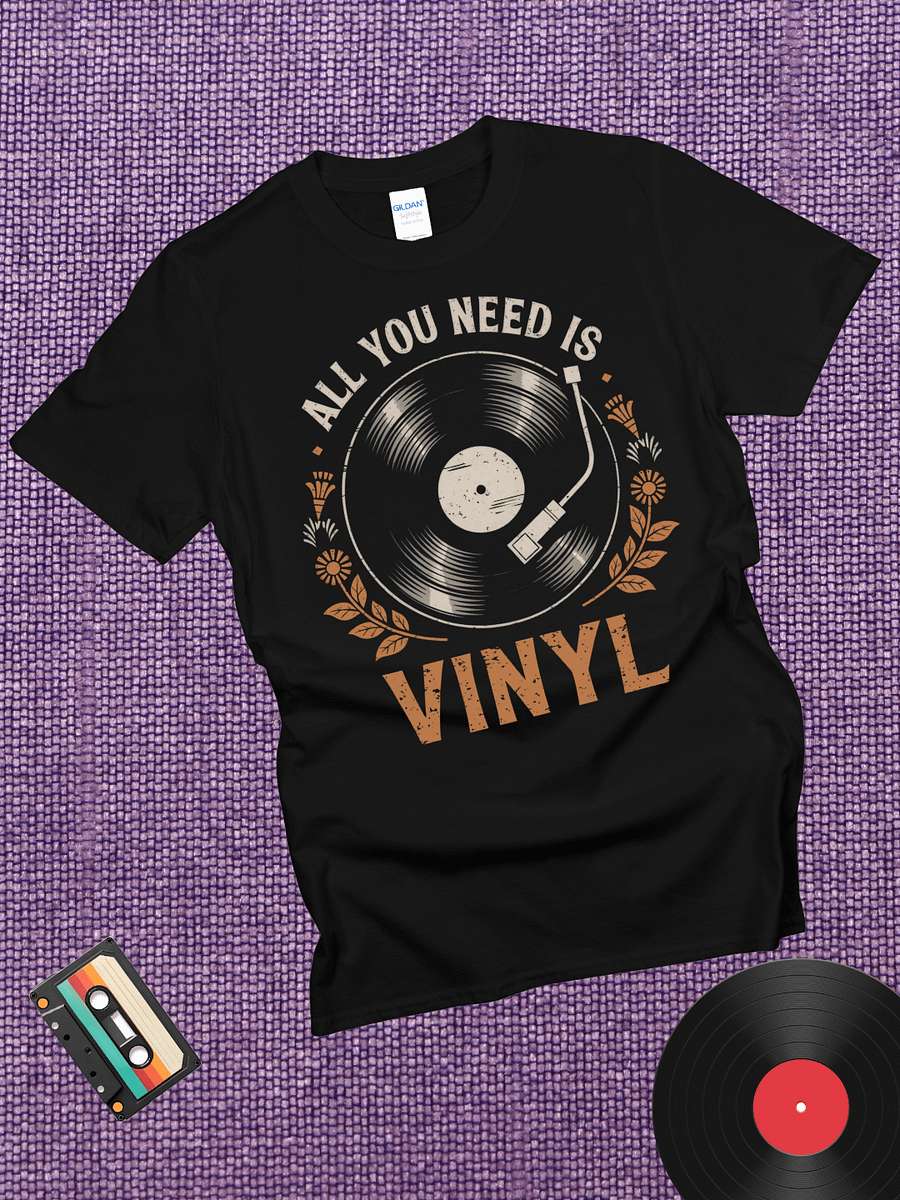 All You Need is Vinyl T-Shirt product image (1)