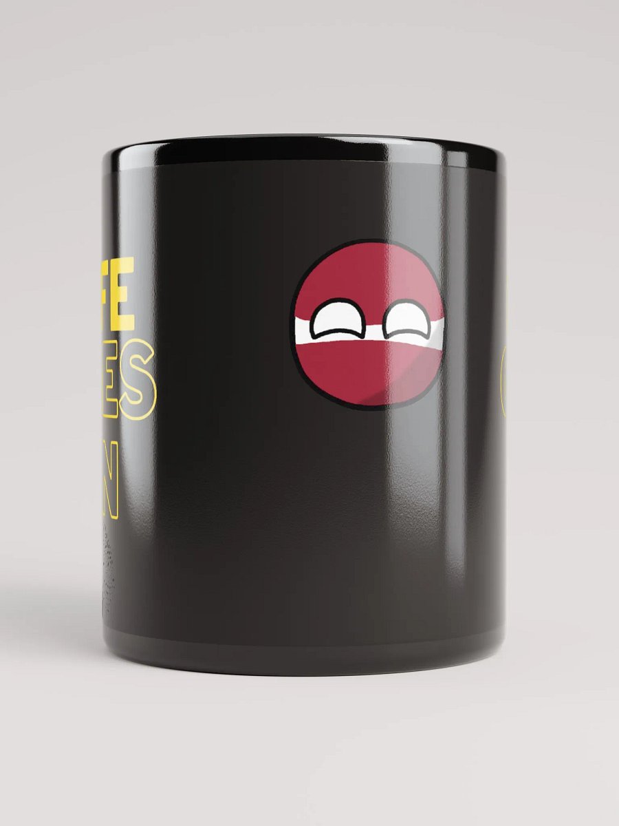 life goes on mug product image (9)