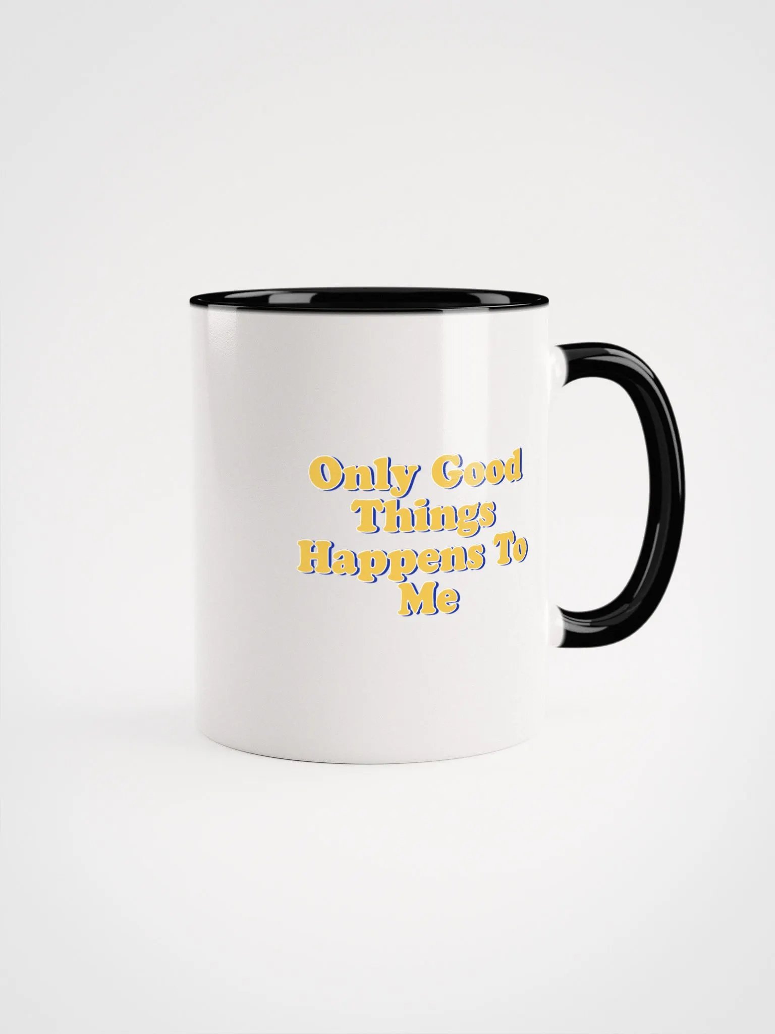 Only Good Things Happens To Me Mug product image (1)