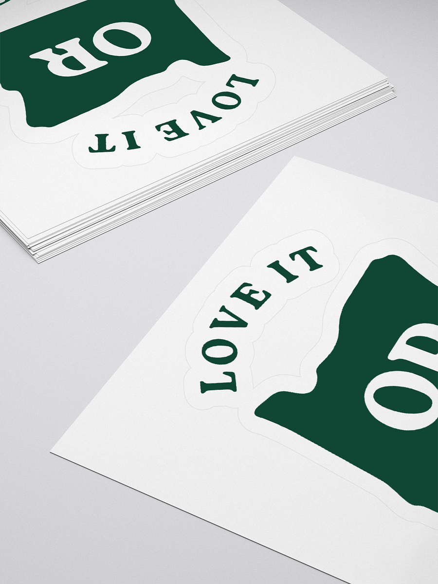 Love it OR Leave it Sticker product image (4)