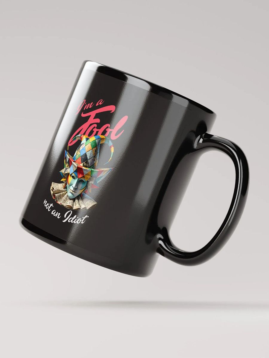 I'm a fool, not an idiot product image (4)
