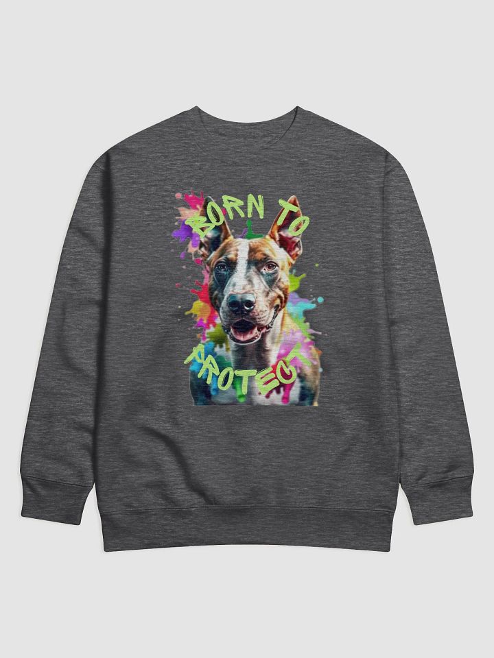SWEATSHIRT - BULLTERRIER - BORN TO PROTECT product image (1)