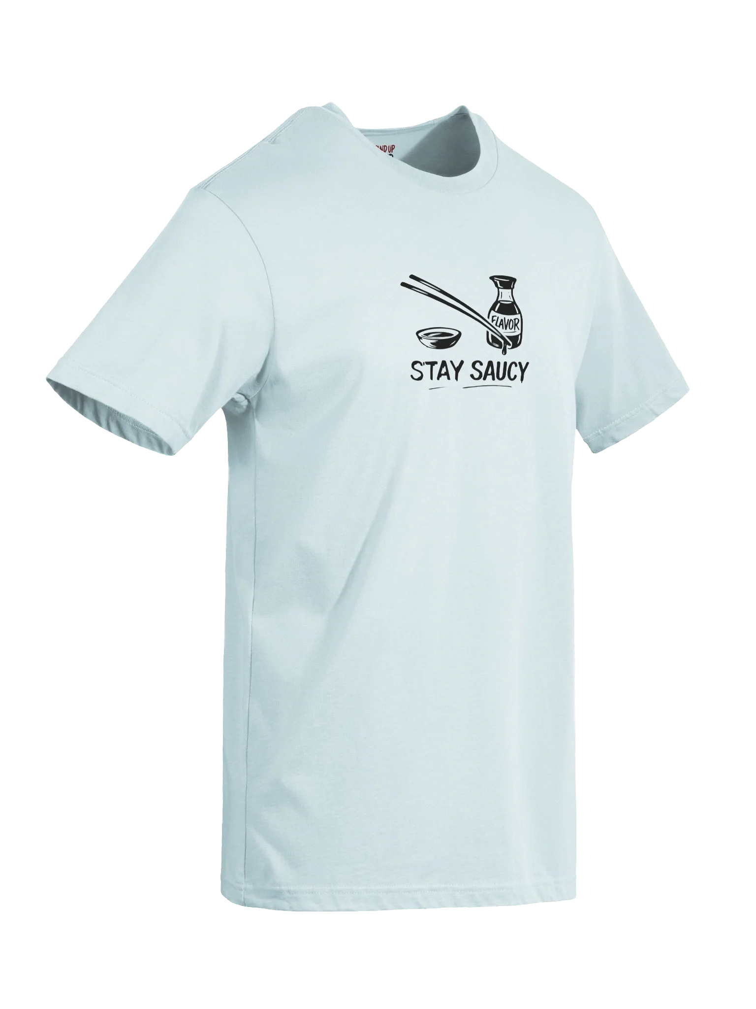 “Stay Saucy” — Flavor Statement Tee product image (27)