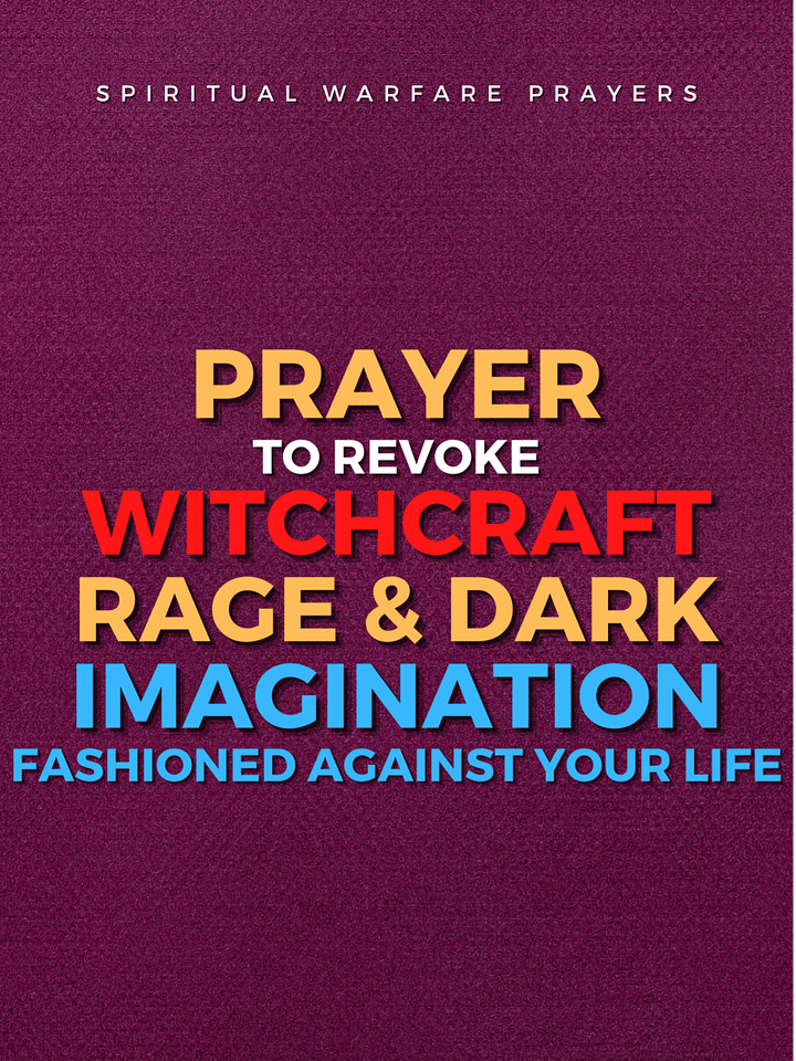 Prayer To Revoke Witchcraft Rage product image (1)