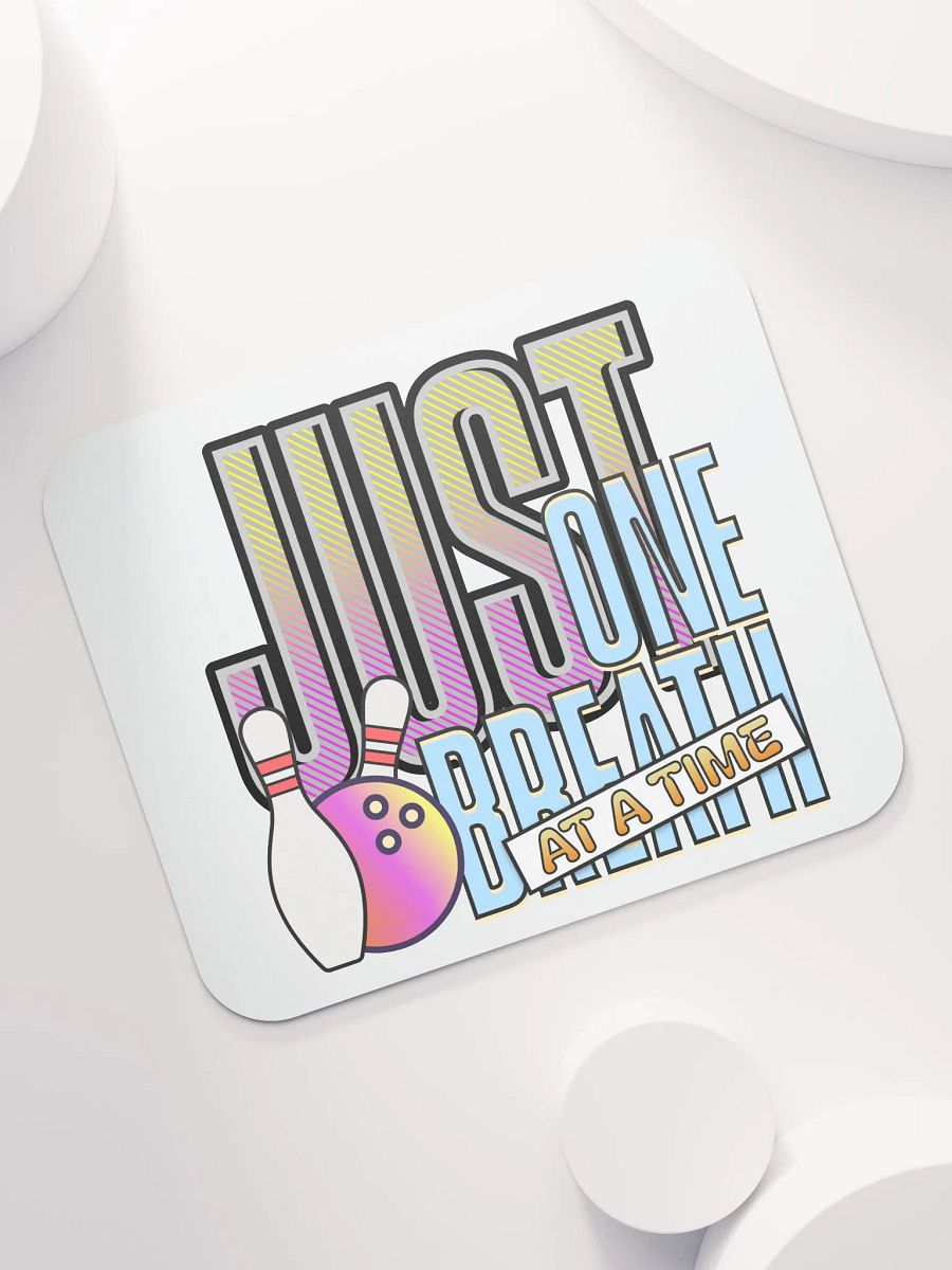 Just One Breath At A Time Bowling Zen Mouse Pad product image (5)