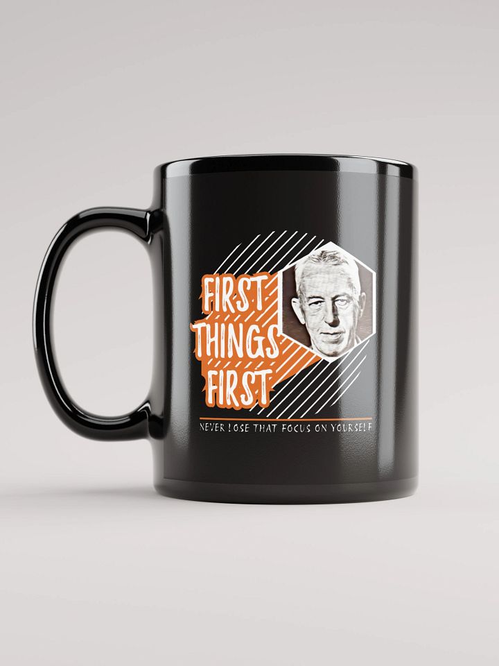 First Things First Coffee Mug product image (1)