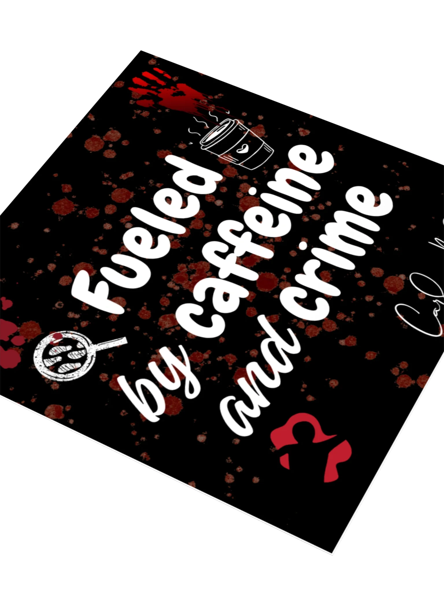 Fueled by Caffeine and Crime product image (5)