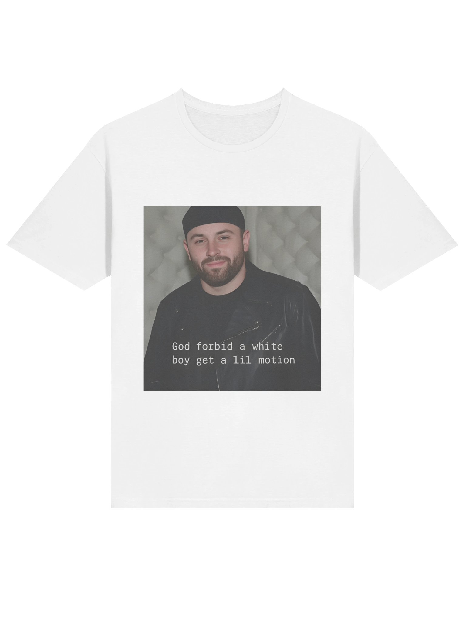 God Forbid A White Boy Get A Lil Motion T-Shirt product image (2)
