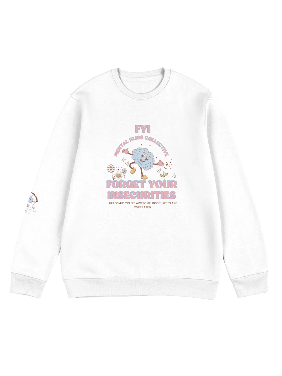 FYI "Forget Your Insecurities Unisex Eco Sweatshirt – Embrace Your True Confidence product image (1)