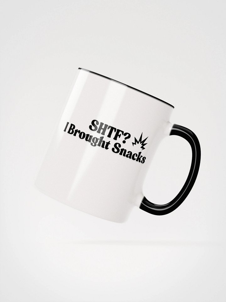 SHTF I Brought Snacks Mug product image (3)