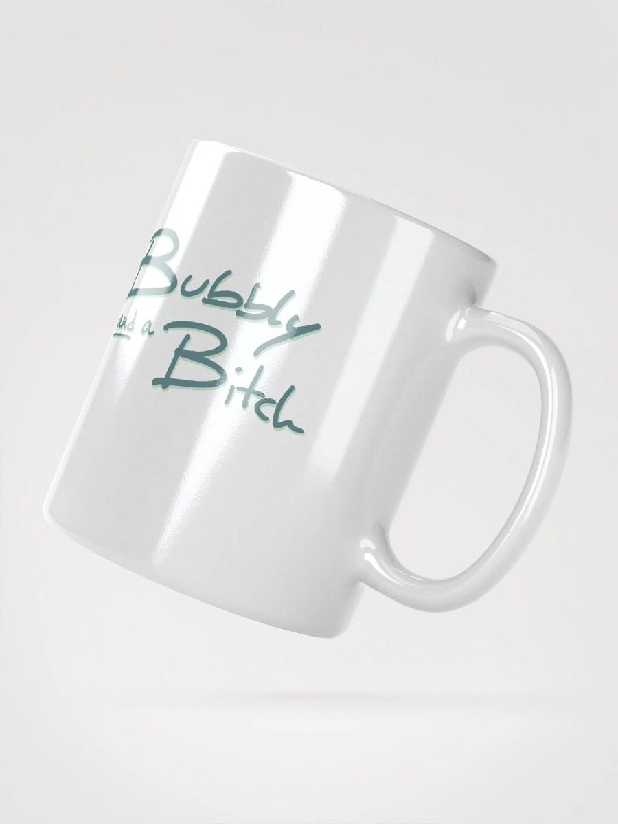 Bubbly and a B*tch (fir shadow design) mug product image (4)