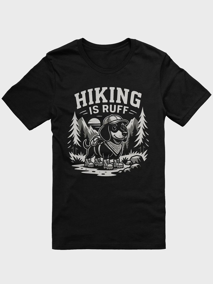 Hiking is Ruff T-Shirt product image (3)