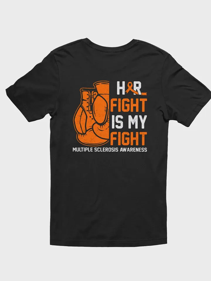 Her Fight Is My Fight Multiple Sclerosis Awareness Tee product image (1)