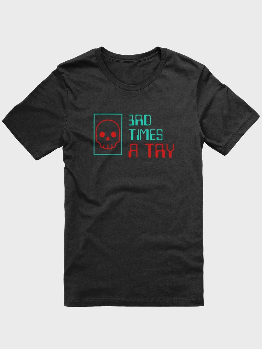 3rd Times A Try - Supersoft T-Shirt product image (1)