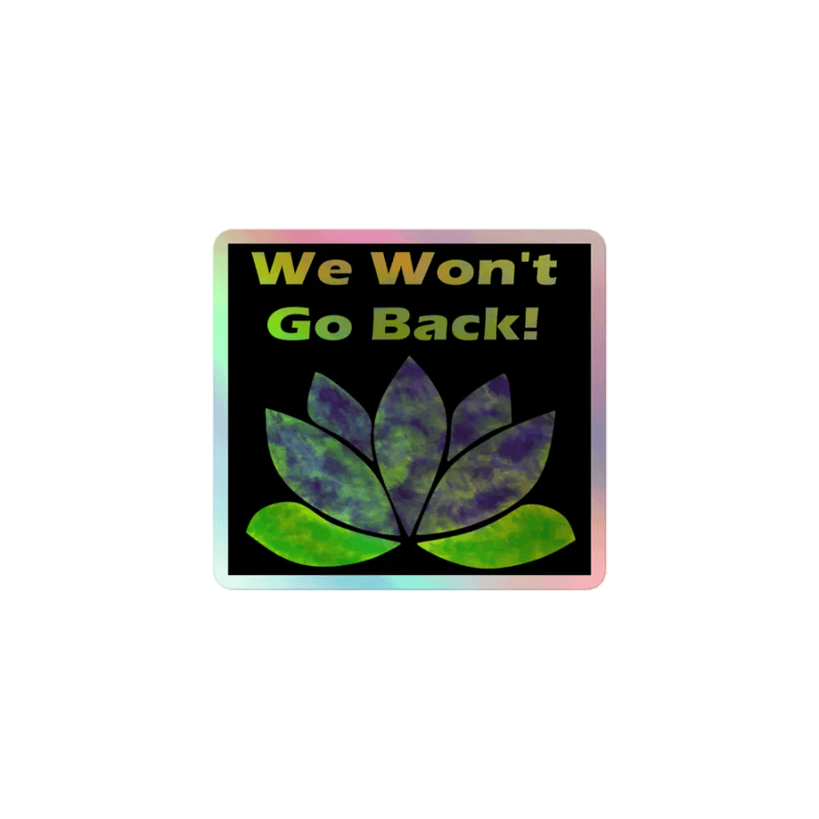 We Won't Go Back! product image (1)