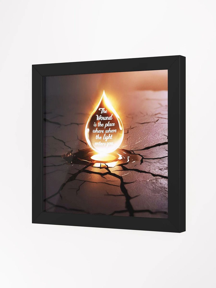 The wound is the place where the Light enters you - Framed High-Quality Matte Poster product image (21)