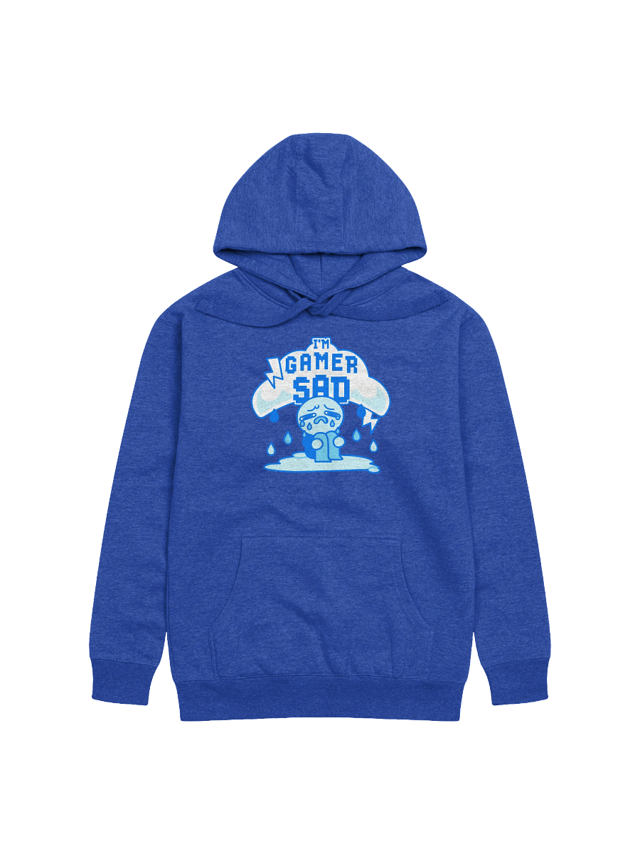 💧 Gamer Sad | Hoodie product image (1)