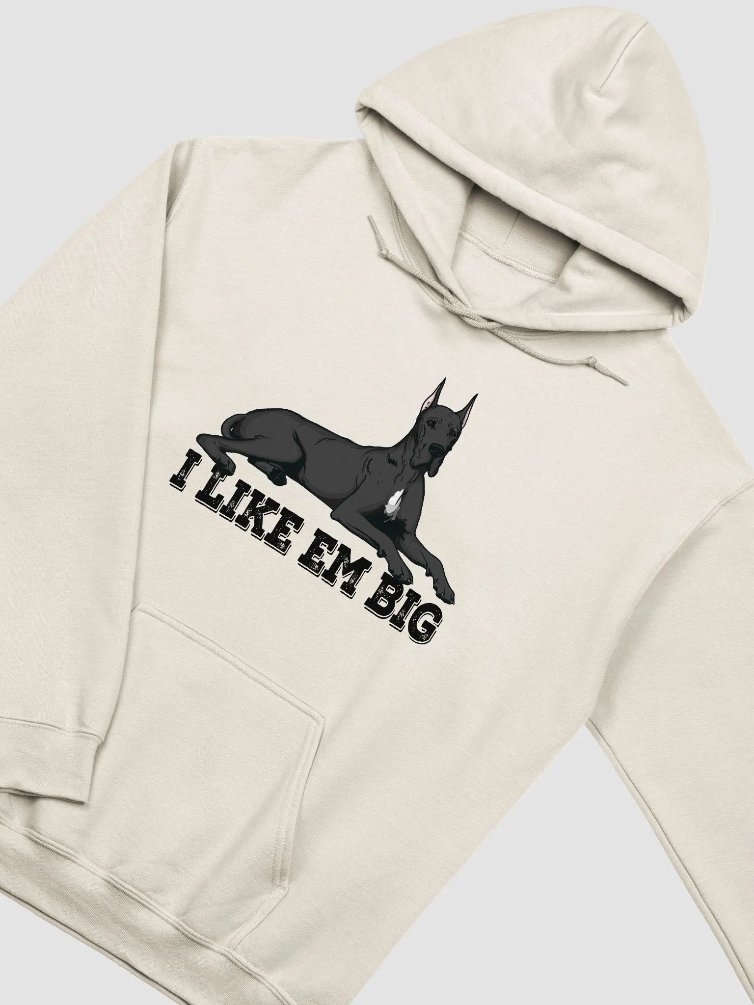 I Like Em Big Hooded Sweatshirt of a Great Dane(Black - Cropped Ears) | Funny Hoodie for Great Dane Paw-rents product image (23)