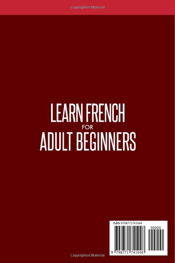 Learn French for Adult Beginners: Speak French in 30 Days and Learn Everyday Words and Phrases product image (2)