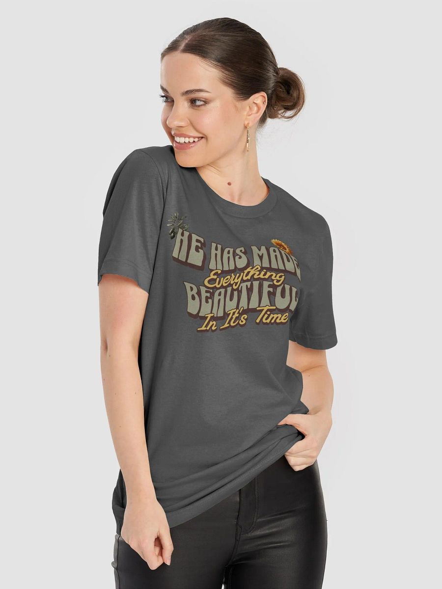 He has made everything Beautiful in it's Time T-Shirt product image (37)