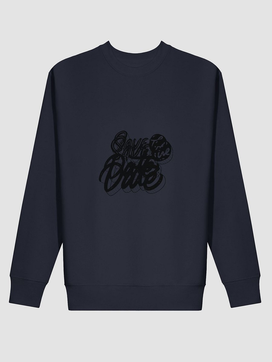 Save the Date Black Premium Sweatshirt product image (2)