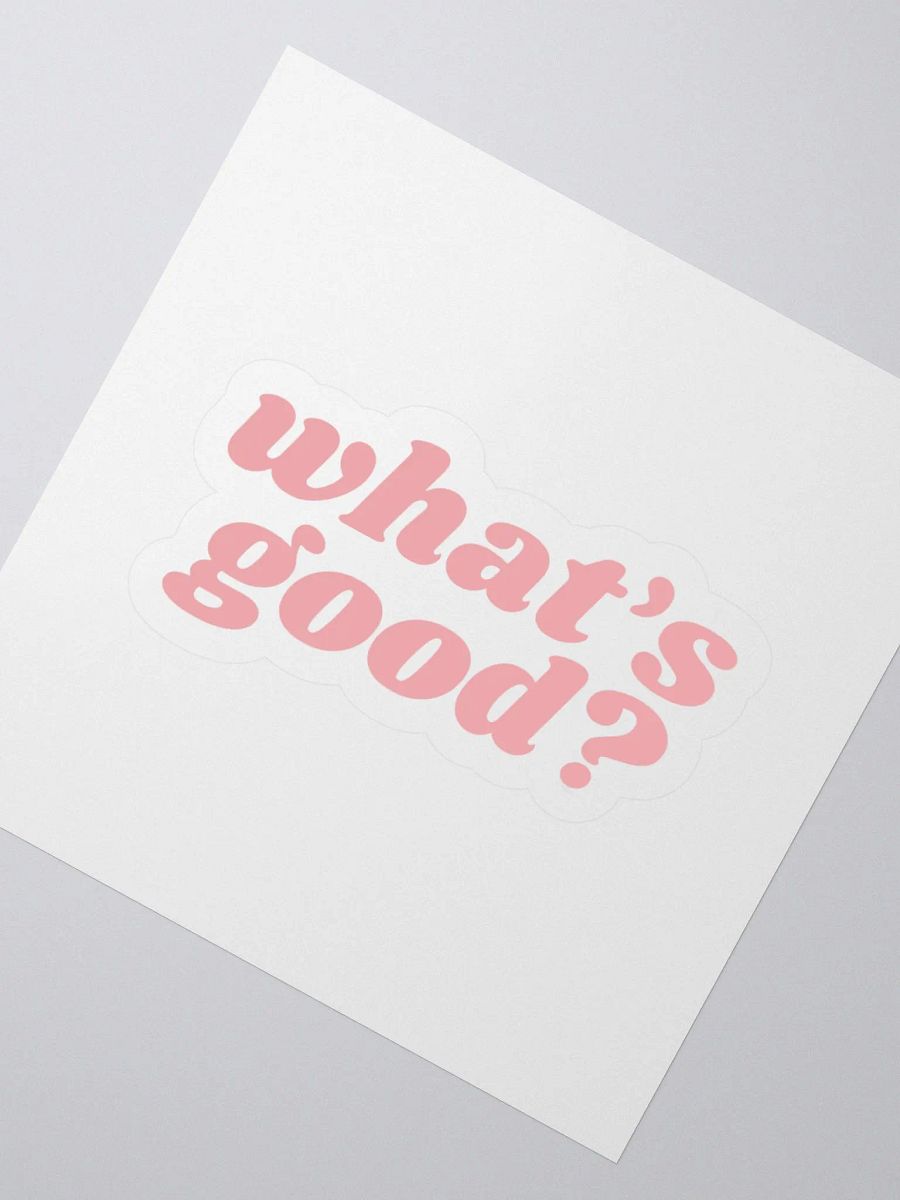 "What's Good?" Kiss Cut Sticker (Pink) product image (4)