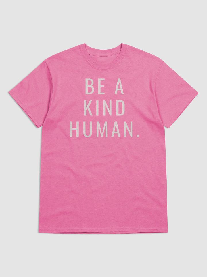 Be A Kind Human. product image (7)